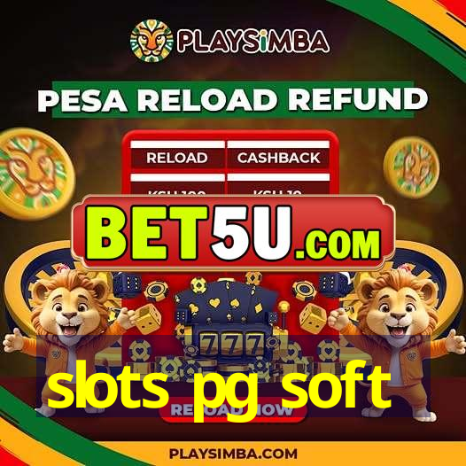 slots pg soft